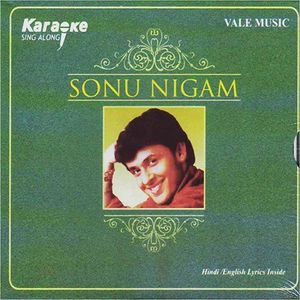 Karaoke Sing Along-Sonu Nigam (Indian Music/ Hindi Film/ Bollywood Films/ Karaoke)