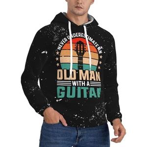 LFKVYZLC Nooit onderschatten een oude man met gitaar grafische hoodies voor mannen sweatshirt met capuchon, Meerkleurig, 4XL