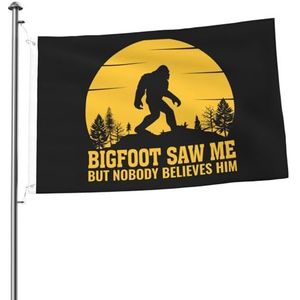 Yard Vlag Bigfoot Saw Me But Niemand Believes Outdoor Vlag High-End Gedrukt Vlag Duurzame Aangepaste Vlag Voor Tuin, Boerderij, Decoratief, 90 x 150 cm