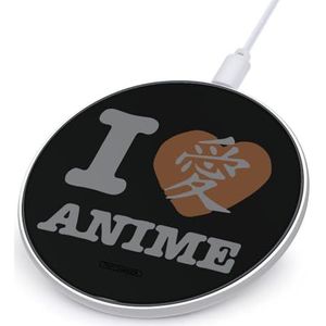 I Love Anime Leuke Oplader Pad 10W Ronde Snel Opladen Stand met Usb-kabel