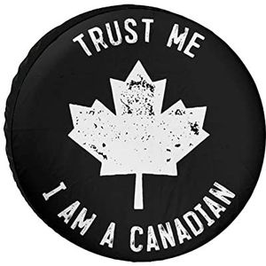 Trust Me I M A Canadese grappige reservebandhoes, weerbestendige wielbeschermers, campingdecoratie voor de meeste voertuigen