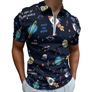 Space Rocket Planets Stars Slogan poloshirt voor heren, casual T-shirts met ritssluiting en kraag, golftops, slim fit