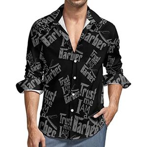 Trust Me I Am A Barber overhemd voor heren, button-down shirt met lange mouwen en V-hals, casual tops met normale pasvorm