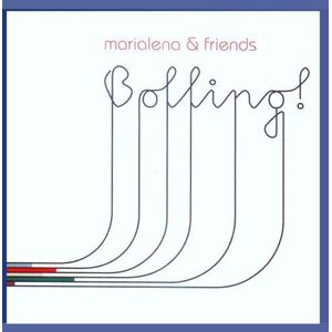 Marialena & Friends - Bolling