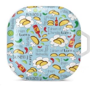 I Dream of Tacos Mexican Fiesta Days Oordopjes Hoesje Compatibel met Samsung Hard Shell Beschermhoes Wit-Stijl