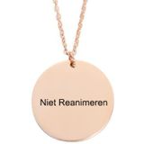 Niet Reanimeren Penning - Ketting - Gegraveerd - Cirkel - Rond - RVS - Verstelbaar (Rosé Goudkleurig)