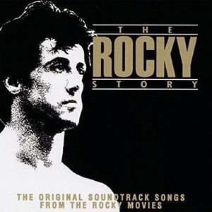 The Rocky Story (The Original Soundtrack Songs From the Rocky Movies)