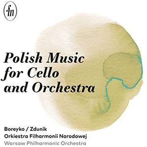 Polish Music for Cello and Orchestra