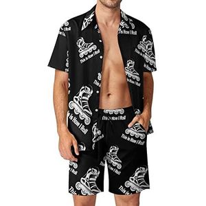 This Is How I Rolschaatsen Heren Hawaiiaanse bijpassende set 2-delige outfits button down shirts en shorts voor strandvakantie