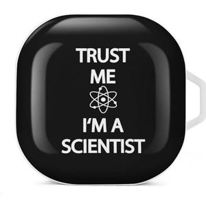 Trust Me I'm A Scientist Oortelefoon Hoesje Compatibel met Galaxy Buds/Buds Pro Schokbestendig Hoofdtelefoon Case Cover Wit-Stijl