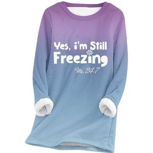 beetleNew Ja, I'm Still Frezzing Sweatshirts voor Vrouwen UK Black of Friday Deals 2023 Mode Thermische Fleece Gevoerd Geleidelijk Sweatshirt Dames Ronde Hals Dikke Warme Trui Lange Mouw Tops Blouse,