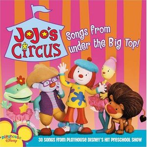 Jo Jo's Circus Songs From Under The Big Top [Us Import]