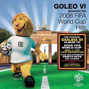 Goleo VI Presents His 2006 Fifa Worldcup Hits - The official GOLEO VI Album To 2006 FIFA WORLD CUP (Enhanced CD)