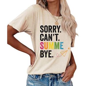 Sorry Can't Summe Bey Print Vrouwen Tees Shirt Grappige Leuke Grafische Tops Vrouwelijke Korte Mouw Truien T-shirt, Beige, S