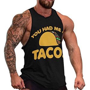 You Had Me At Taco Tanktop voor heren, grafische mouwloze bodybuilding T-shirts, casual strand-T-shirt, grappig sportschool-spierweefsel