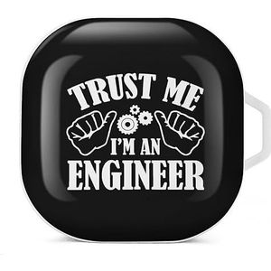 Trust Me I'm An Engineer Oortelefoon Hoesje Compatibel met Galaxy Buds/Buds Pro Schokbestendig Hoofdtelefoon Case Cover Wit-Stijl