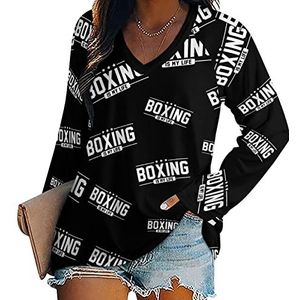 Boxing Is My Life T-shirts met lange mouwen en V-hals voor dames, herfsttops, trui, tuniek, T-shirt voor leggings