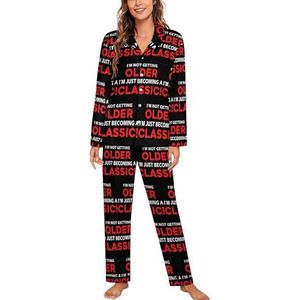 Niet Ouder Worden Gewoon Klassieke Vrouwen Lange Mouw Button Down Nachtkleding Zachte Nachtkleding Lounge Pyjama Set S