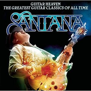 Santana - Guitar Heaven The Greatest Gu