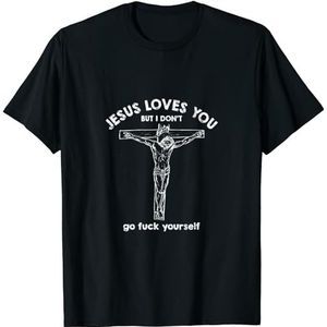 LIMITED Jesus Loves You But I Don't T-Shirt Black L