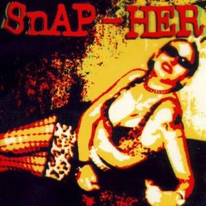 Snap-Her - Queen Bitch Of Rock N Roll
