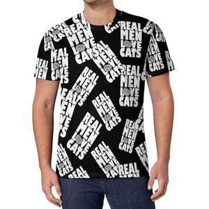 Real Men Love Cats heren T-shirt met korte mouwen casual ronde hals T-shirt mode zomer tops