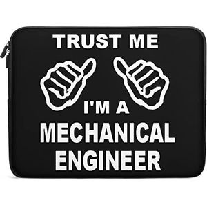 Trust Me I'm A Mechanical Engineer Grappige Laptop Sleeve Draagtas Messenger Aktetas Beschermhoes voor 10/12/13/15/17 Inch