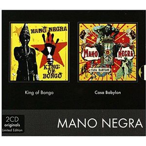 Mano Negra - King Of Bongo Casa Babylon