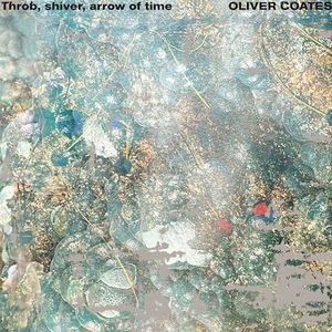 Throb, shiver, arrow of time (日本独自CD化 / 解説付き) [ARTPL-223]