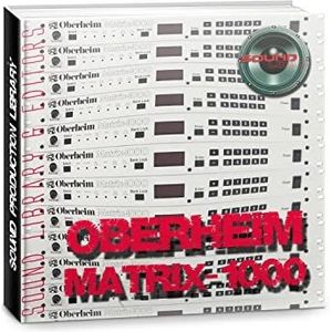 Oberheim Matrix1000 Original Factory & New Created Sound Library/Editors