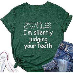 I'm Silently Judging Your Teeth Shirt voor Vrouwen Grappige Grafische Tandarts Gift Tops Zomer Korte Mouw T-Shirt Blouses, Vintage Groen, M
