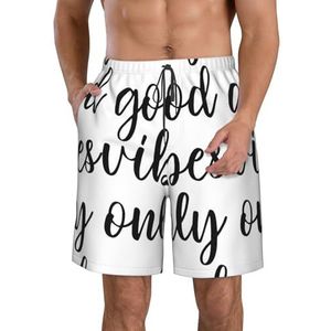 Good Vibes Only Print strandshorts voor heren, lichtgewicht, sneldrogend trekkoord zwembroek met zakken, Wit, XL