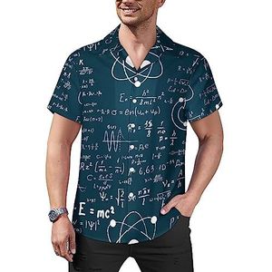 Fysische wiskunde wetenschap formule casual overhemden met knopen voor heren korte mouwen Cubaanse kraag T-shirts tops Hawaiiaans T-shirt 4XL