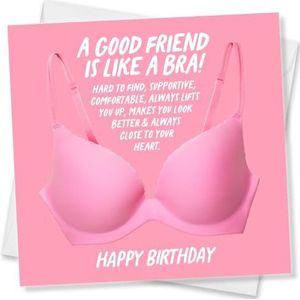 Punkcards Vriend Verjaardagskaart, Kaart Vrouw - 'A Good Friend Is Like A Bra' - Beste Vriend Verjaardagskaart - Speciale Vriend Verjaardagskaart Vrouw