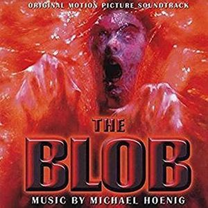 The Blob (Original 1988 Motion Picture Soundtrack