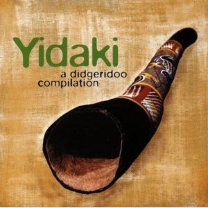 Yidaki Vol. 1 (Didgeridoo Compilation)