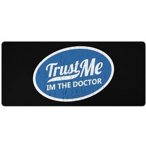 Trust Me Im The Doctor Mode Bureau-muismat, antislip gaming muismat accessoires decoratie 40 x 90 cm