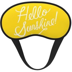 YFSGDLBN Goodlooking Hello Sunshine Bedrukt Verduisterend Slaapmasker Zacht Oogmasker Slaap Aid Oogmasker
