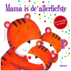 Deltas Kinderboek - Mama Is De Allerliefste
