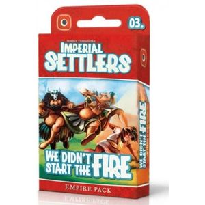 Imperial Settlers - We Didn't Start the Fire
