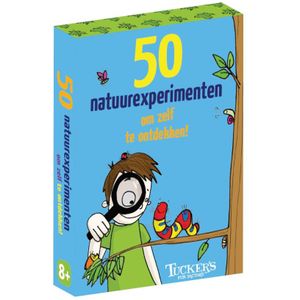 50 Natuurexperimenten om zelf te Ontdekken
