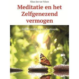 Meditatie en het zelfgenezend vermogen