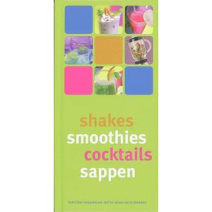 Shakes, Smoothies, Cocktails, Sappen