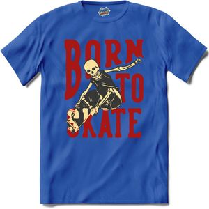 Born To Skate | Skaten - Skateboard - T-Shirt - Unisex - Royal Blue - Maat XL