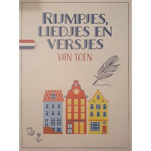 Rijmpjes, liedjes en versjes van toen