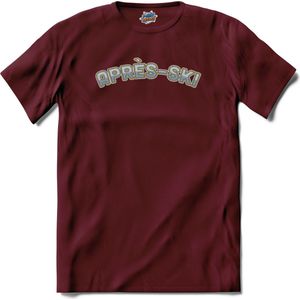 Après-skie | Grappige apres ski shirt | Wintersport kleding - T-Shirt - Unisex - Burgundy - Maat L