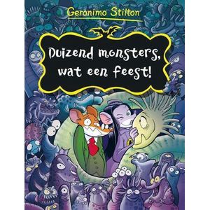 Geronimo Stilton Duizend monsters, wat een feest!