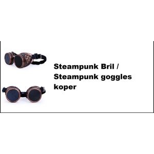 Steampunk Bril / Steampunk goggles koper - Festival thema feest party fun steampunk