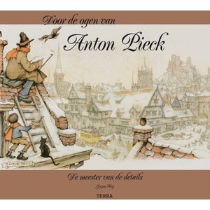 Door de ogen van Anton Pieck