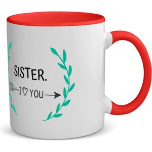 Akyol - sister i love you koffiemok - theemok - rood - Zus - de liefste zus - verjaardag - cadeautje voor zus - zus artikelen - kado - geschenk - 350 ML inhoud